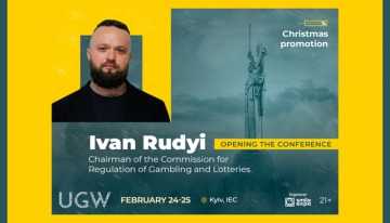 Head of the Commission for Regulation of Gambling and Lotteries Ivan Rudyi to Speak at Ukrainian Gaming Week 2021: Buy Tickets at the Special Price!