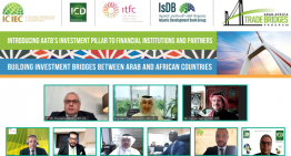 Over 1,000 Financial Stakeholders Participate in the Arab-Africa Trade Bridges Program Investment Pillar Webinar Aimed at Growing Regional Trade Investment and Technology Transfer