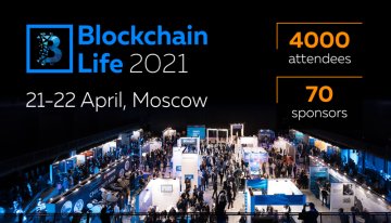 Blockchain Life Forum 2021, 21-22 April, Moscow, Music Media Dome