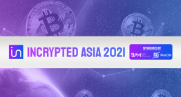 Incrypted Asia 2021 Successfully Held April 30 and May 1, Event Recap