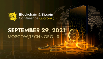 10th Blockchain & Bitcoin Conference Moscow Will Be Held in Autumn: Program, Presentations and the First Speakers