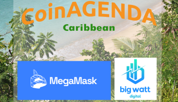 CoinAgenda Caribbean Highlights Investors and Startups During Puerto Rico Blockchain Week featuring MegaMask and Big Watt Digital and Other Exciting Projects