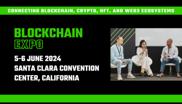Blockchain Expo North America Returns to Connect Blockchain, Crypto, NFT and Web3 Ecosystems